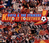 =GOTA & THE STRIKERS= KEEP IT TOGETHER